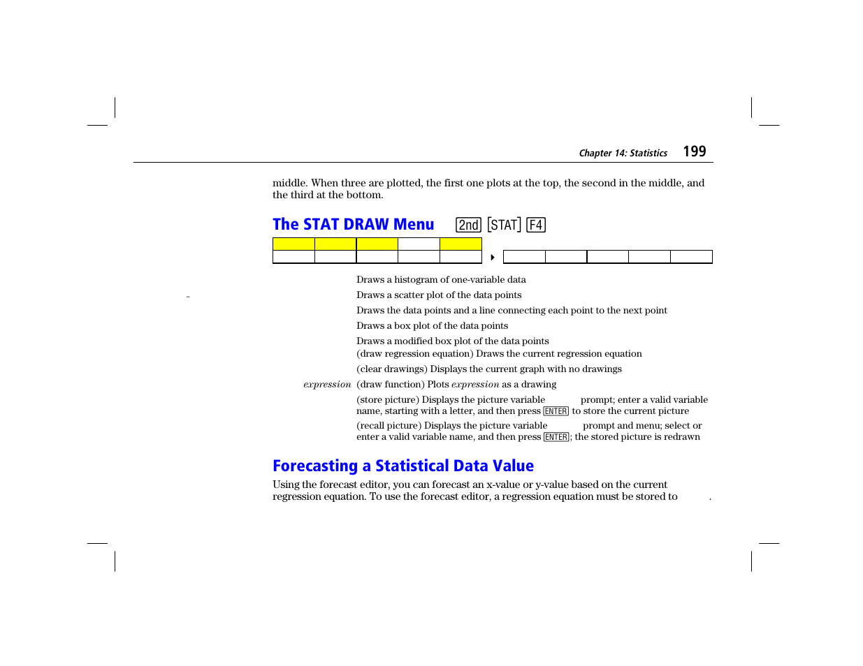 The stat draw menu, Forecasting a statistical data value, The stat draw menu - š ) | Texas Instruments TI-86 User Manual | Page 211 / 431