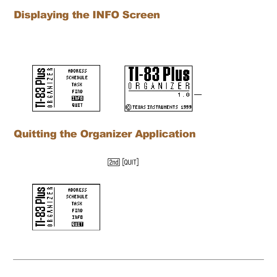 Displaying the info screen, Quitting the organizer application | Texas Instruments Organizer for the TI-83 Plus User Manual | Page 33 / 44