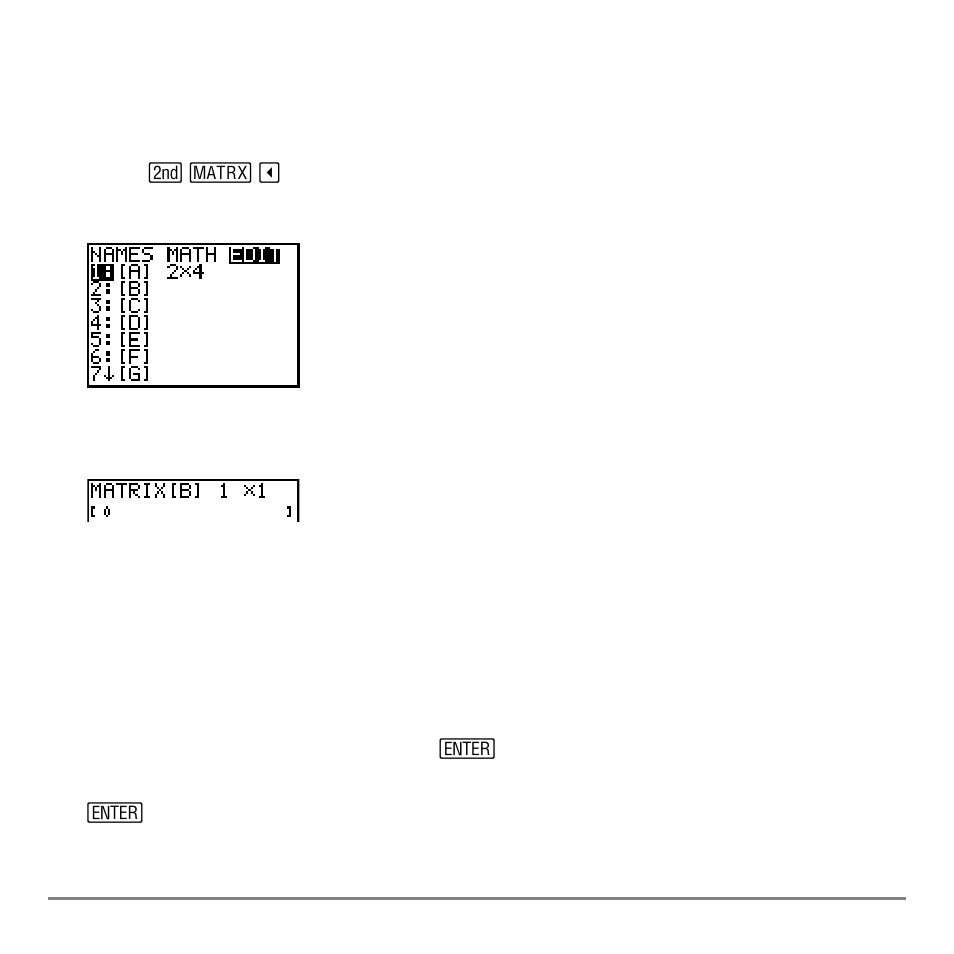 Selecting a matrix, Accepting or changing matrix dimensions | Texas Instruments TI-84 User Manual | Page 226 / 696