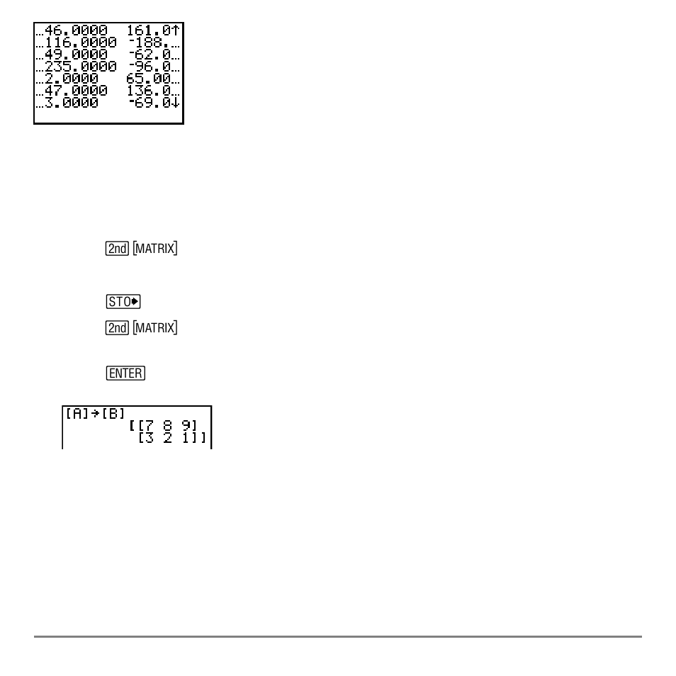 Copying one matrix to another, Accessing a matrix element | Texas Instruments TI-84 User Manual | Page 233 / 696