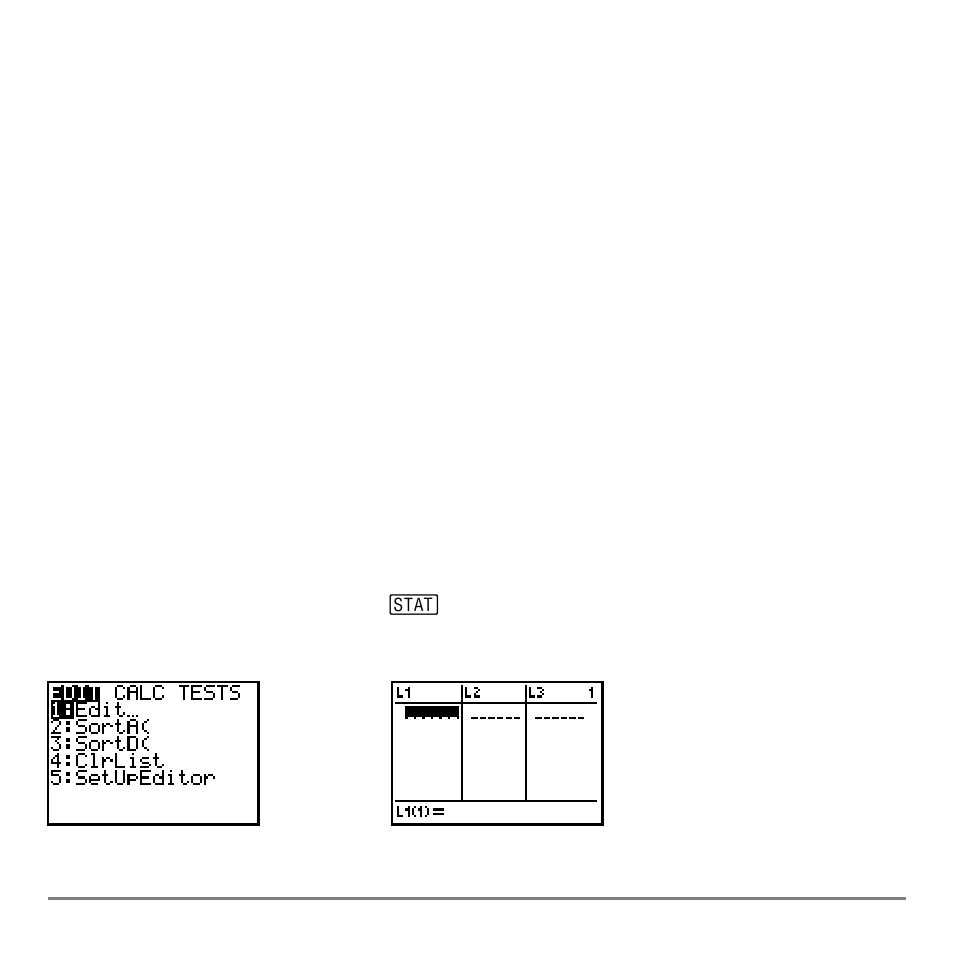 Setting up a statistical analysis, Displaying the stat list editor | Texas Instruments TI-84 User Manual | Page 286 / 696