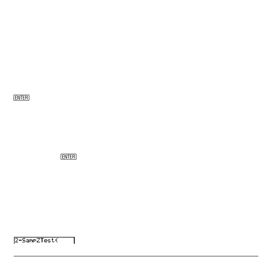 Selecting calculate or draw for a hypothesis test, Selecting calculate for a confidence interval, Bypassing the inferential stat editors | Texas Instruments TI-84 User Manual | Page 342 / 696