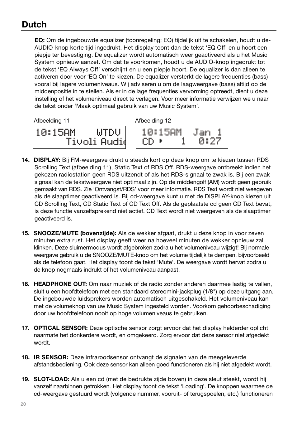 Dutch | Tivoli Audio MUSIC SYSTEM User Manual | Page 20 / 64