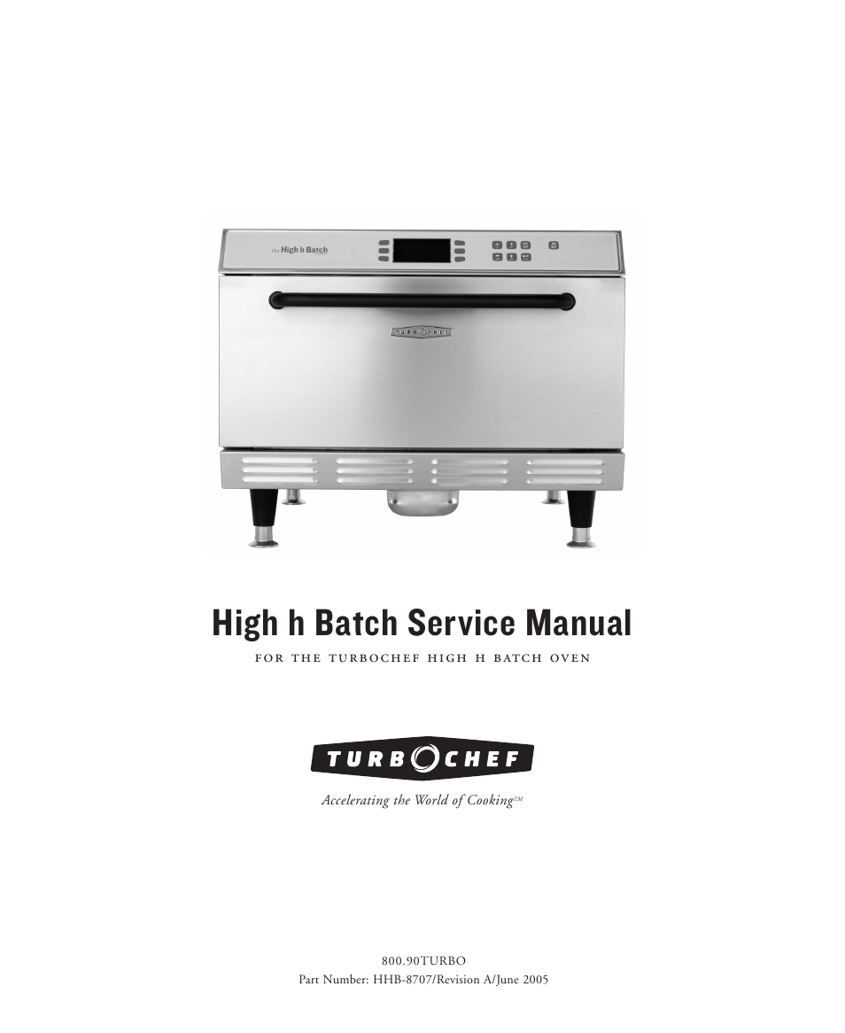 TurboChef Technologies High h Batch User Manual | 117 pages