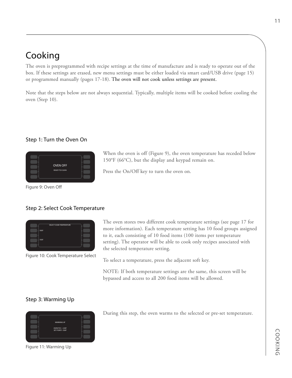 Cooking, Cooking step 3: warming up, Step 2: select cook temperature | Step 1: turn the oven on | TurboChef Technologies Trubochef i5 User Manual | Page 19 / 34