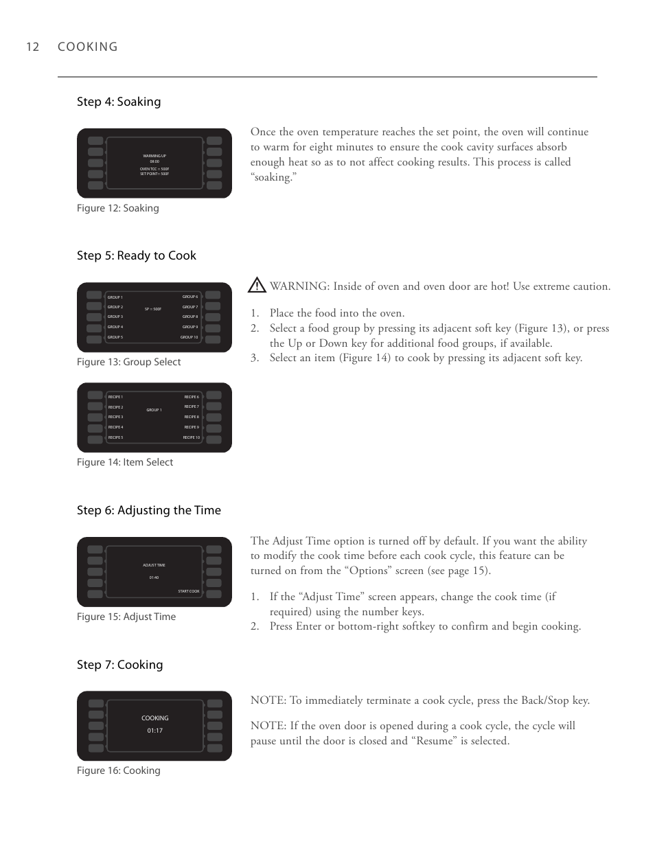 Step 6: adjusting the time, Step 5: ready to cook, Step 7: cooking | Figure 16: cooking, Figure 14: item select | TurboChef Technologies Trubochef i5 User Manual | Page 20 / 34