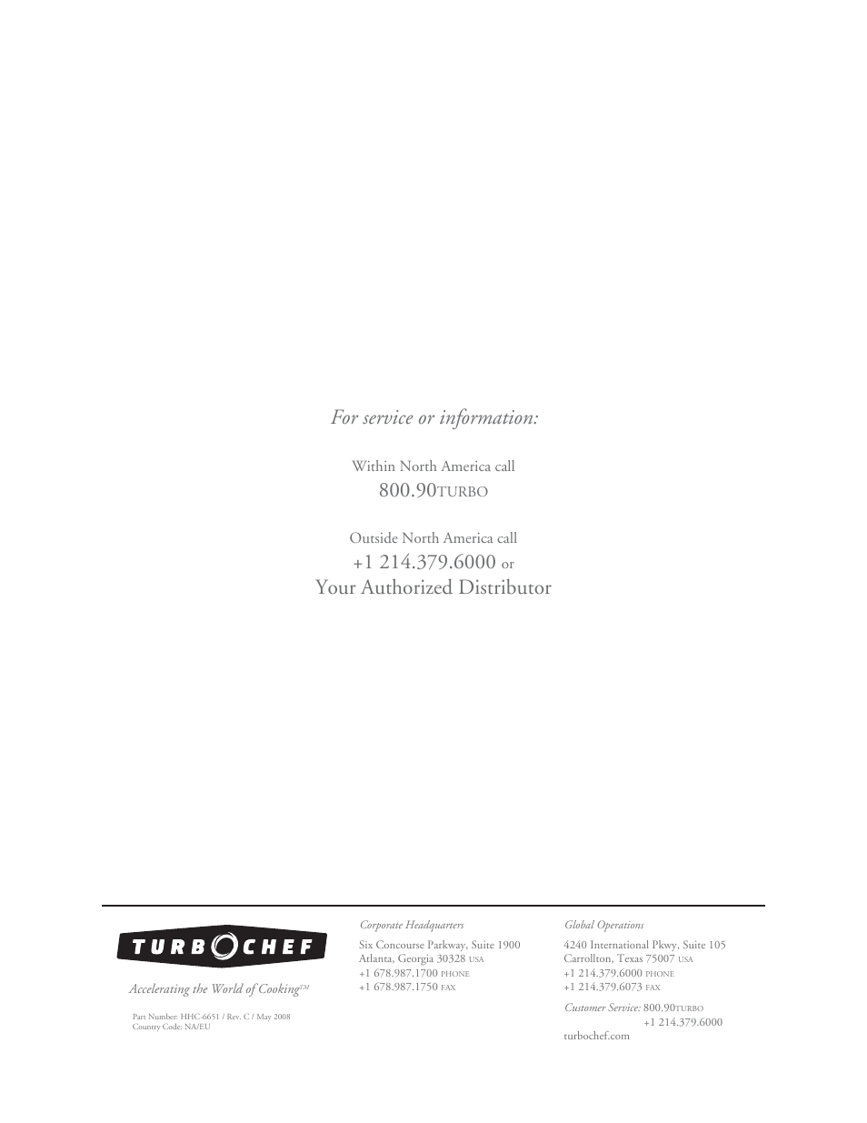 For service or information, Your authorized distributor, Within north america call | Outside north america call | TurboChef Technologies 3240 User Manual | Page 22 / 22