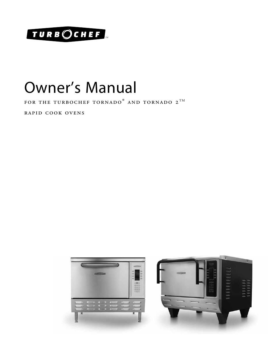 TurboChef Technologies Rapid Cook Oven Tornado User Manual | 44 pages