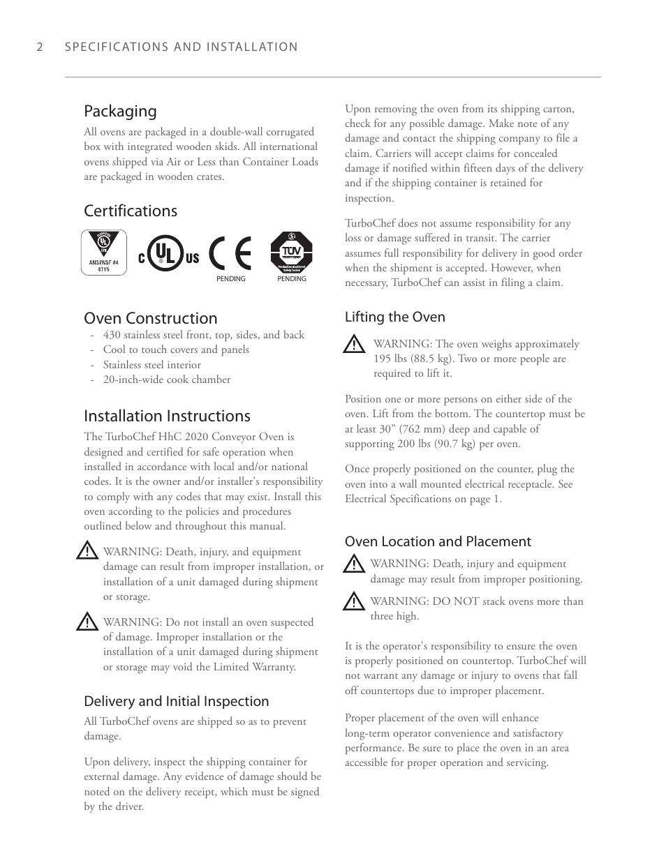 Packaging, Certifications oven construction, Installation instructions | Delivery and initial inspection, Lifting the oven, Oven location and placement | TurboChef Technologies 2020 User Manual | Page 12 / 76