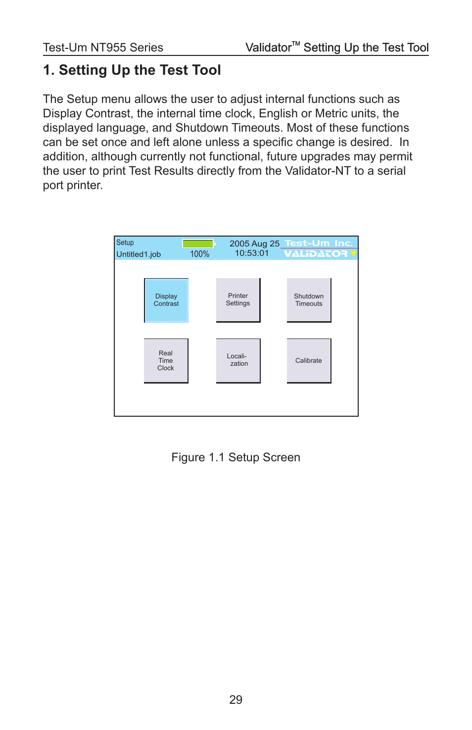 Setting up the test tool, Figure 1.1 setup screen validator, Setting up the test tool validator | Test-Um VALIDATOR-NT NT955 User Manual | Page 30 / 97