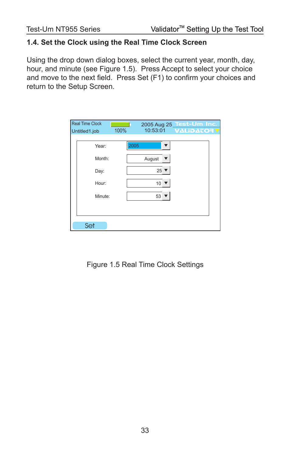 Figure 1.5 real time clock settings validator, Setting up the test tool validator, Setting up the test tool | Test-Um VALIDATOR-NT NT955 User Manual | Page 34 / 97