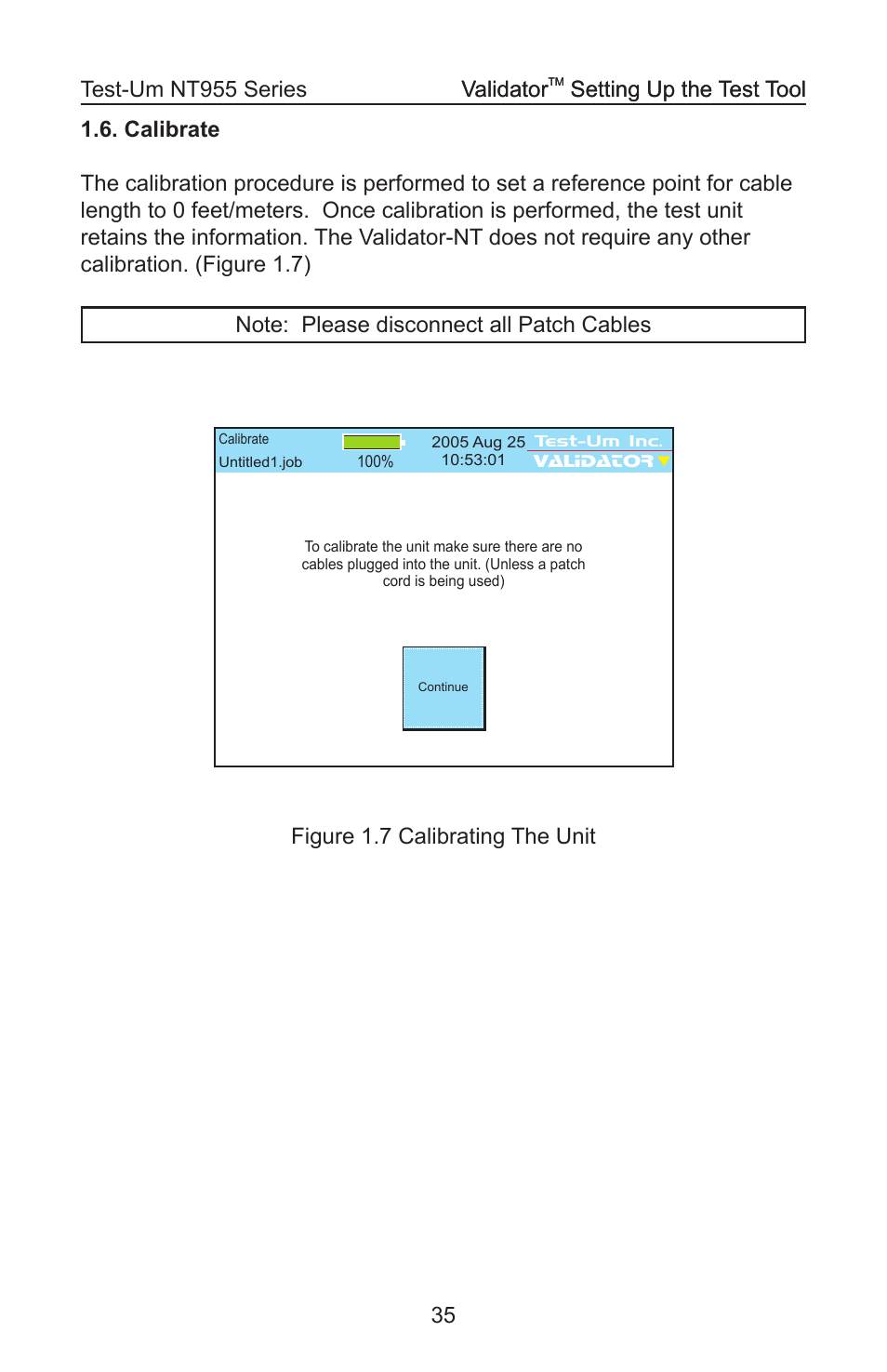 Figure 1.7 calibrating the unit validator, Setting up the test tool validator, Setting up the test tool | Test-Um VALIDATOR-NT NT955 User Manual | Page 36 / 97