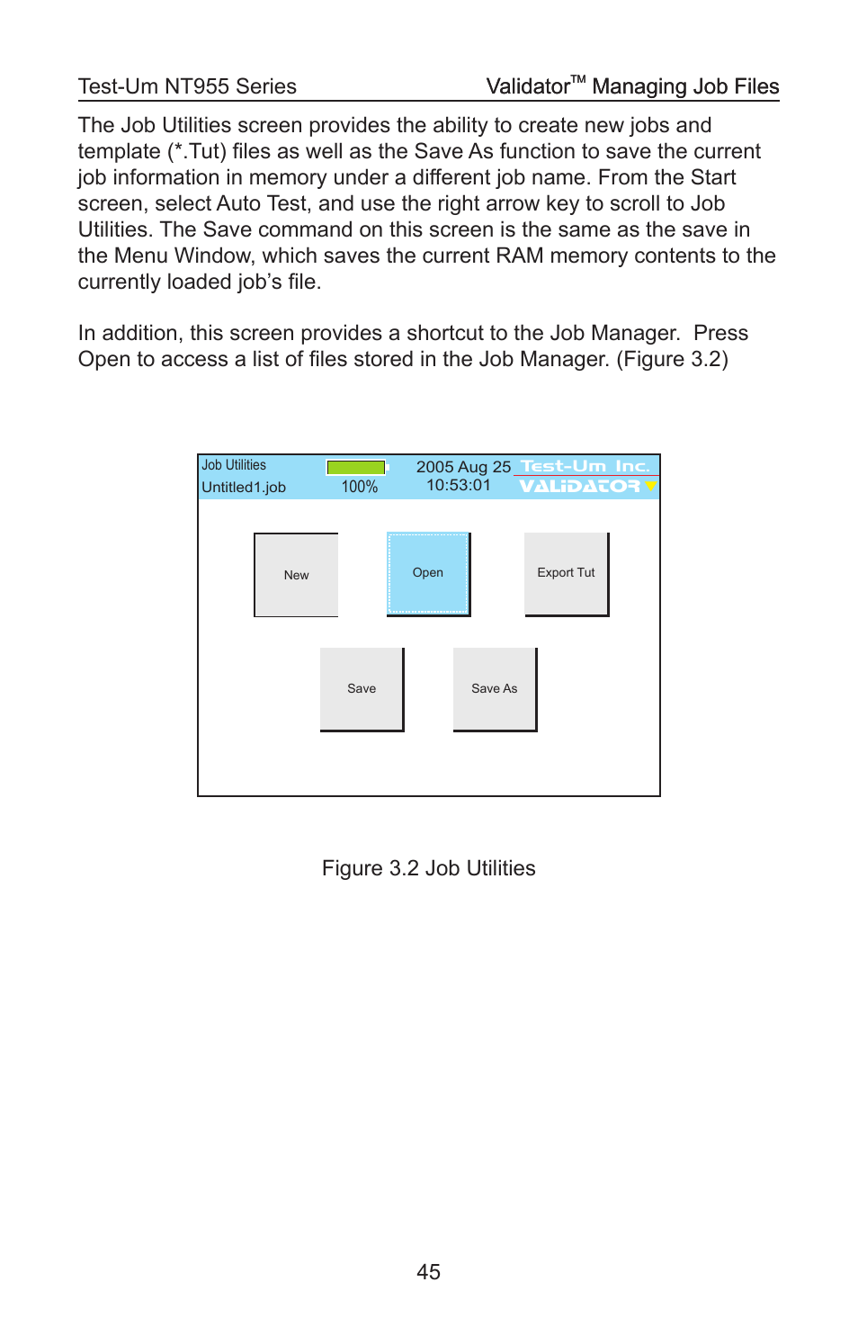 Figure 3.2 job utilities validator, Managing job files validator, Managing job files | Test-Um VALIDATOR-NT NT955 User Manual | Page 46 / 97