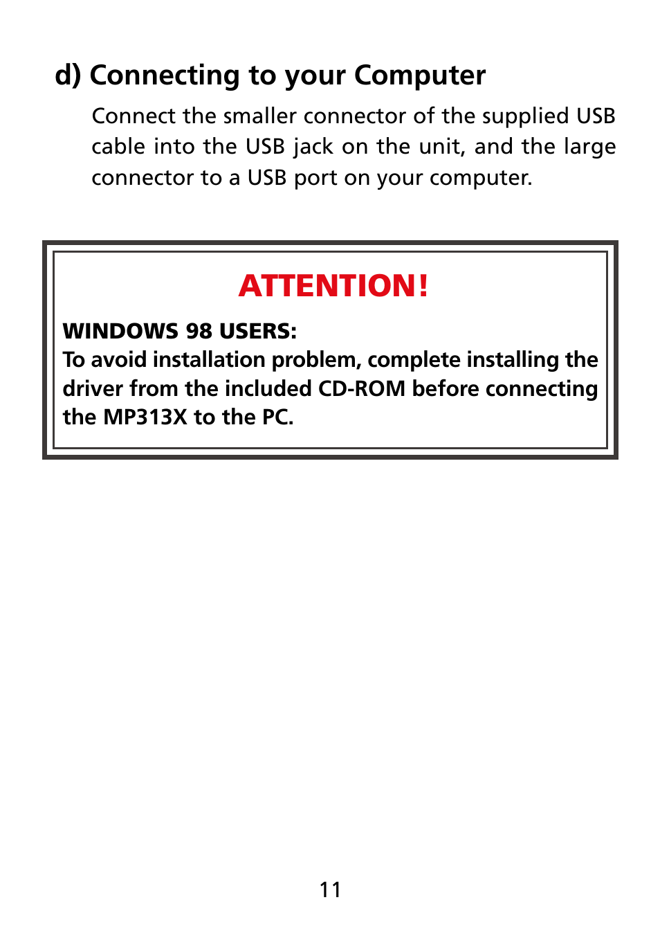 D) connecting to your computer, Attention | Truly electronic Mftg MP313X User Manual | Page 11 / 63