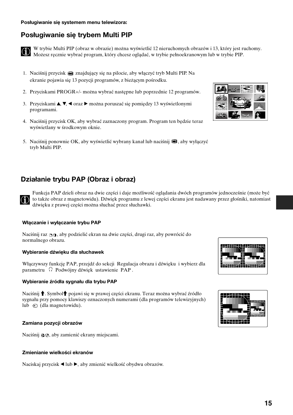 Posługiwanie się trybem multi pip, Działanie trybu pap (obraz i obraz) | Sony KV-29FQ75K User Manual | Page 45 / 160