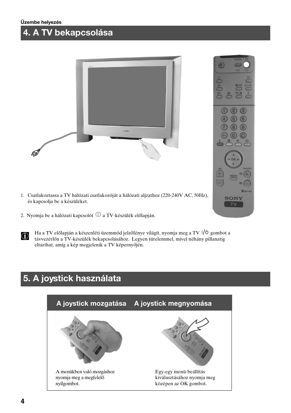 A tv bekapcsolása 5. a joystick használata, A joystick mozgatása a joystick megnyomása | Sony KV-29FQ75K User Manual | Page 86 / 160