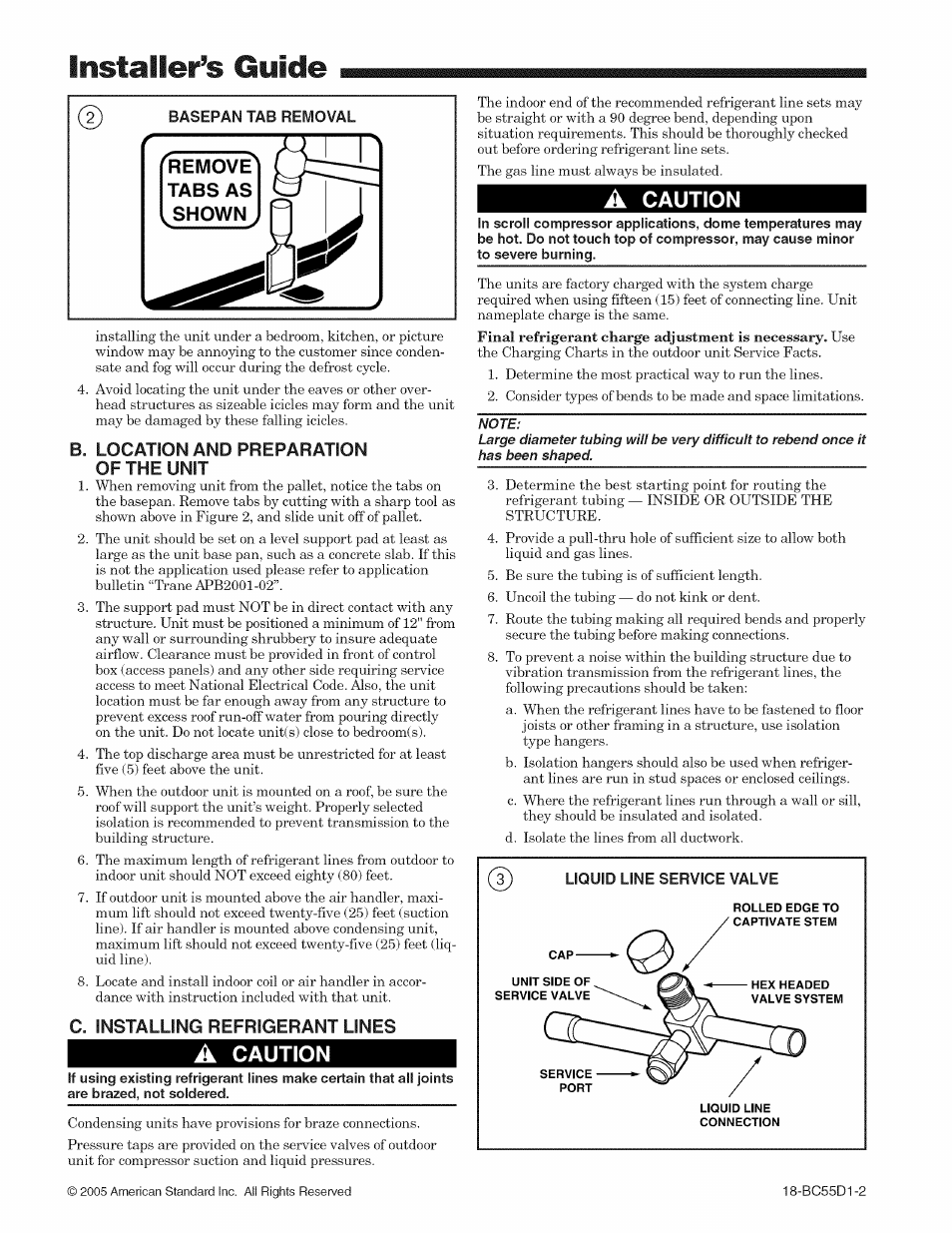 Location and preparation of the unit, C. installing refrigerant lines, A caution | Installer’s guide, Caution | Trane 18-BC55D1-2 User Manual | Page 2 / 8
