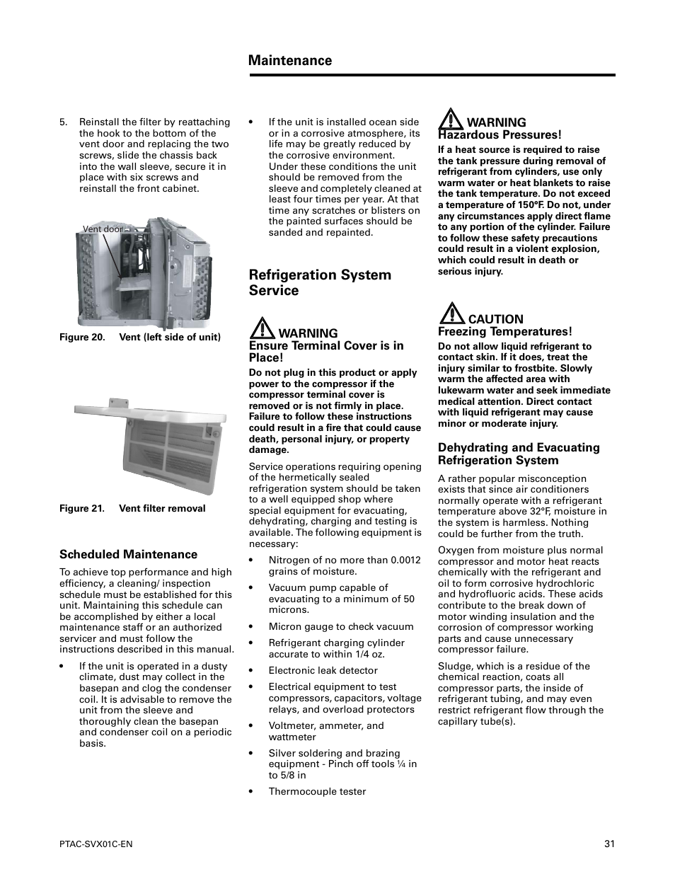 Scheduled maintenance, Refrigeration system service, Dehydrating and evacuating refrigeration system | Figure 20, Figure 21, Maintenance | Trane PTAC-SVX01C-EN User Manual | Page 31 / 52