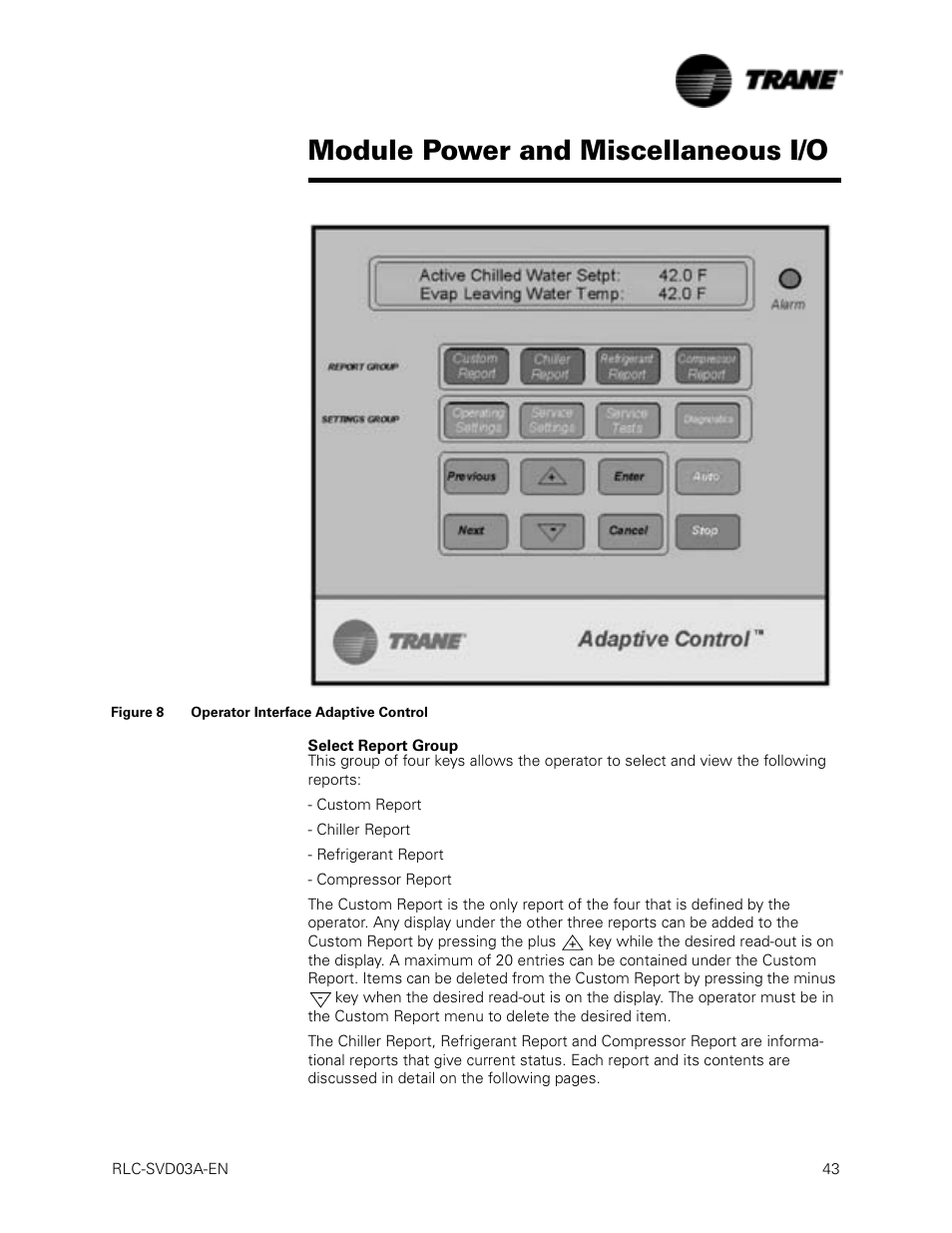 Figure 8 operator interface adaptive control, Select report group, Module power and miscellaneous i/o | Trane RTWA 70-125 TON User Manual | Page 43 / 88