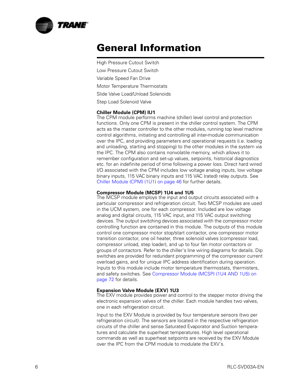 Chiller module (cpm) iu1, Compressor module (mcsp) 1u4 and 1u5, Expansion valve module (exv) 1u3 | General information | Trane RTWA 70-125 TON User Manual | Page 6 / 88