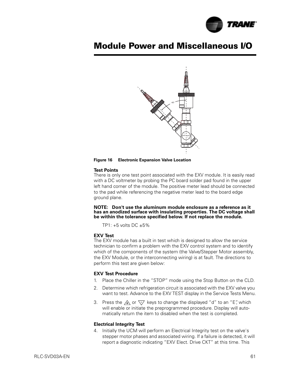 Figure 16 electronic expansion valve location, Test points, Exv test | Exv test procedure, Electrical integrity test, N in, Figure 16, Module power and miscellaneous i/o | Trane RTWA 70-125 TON User Manual | Page 61 / 88