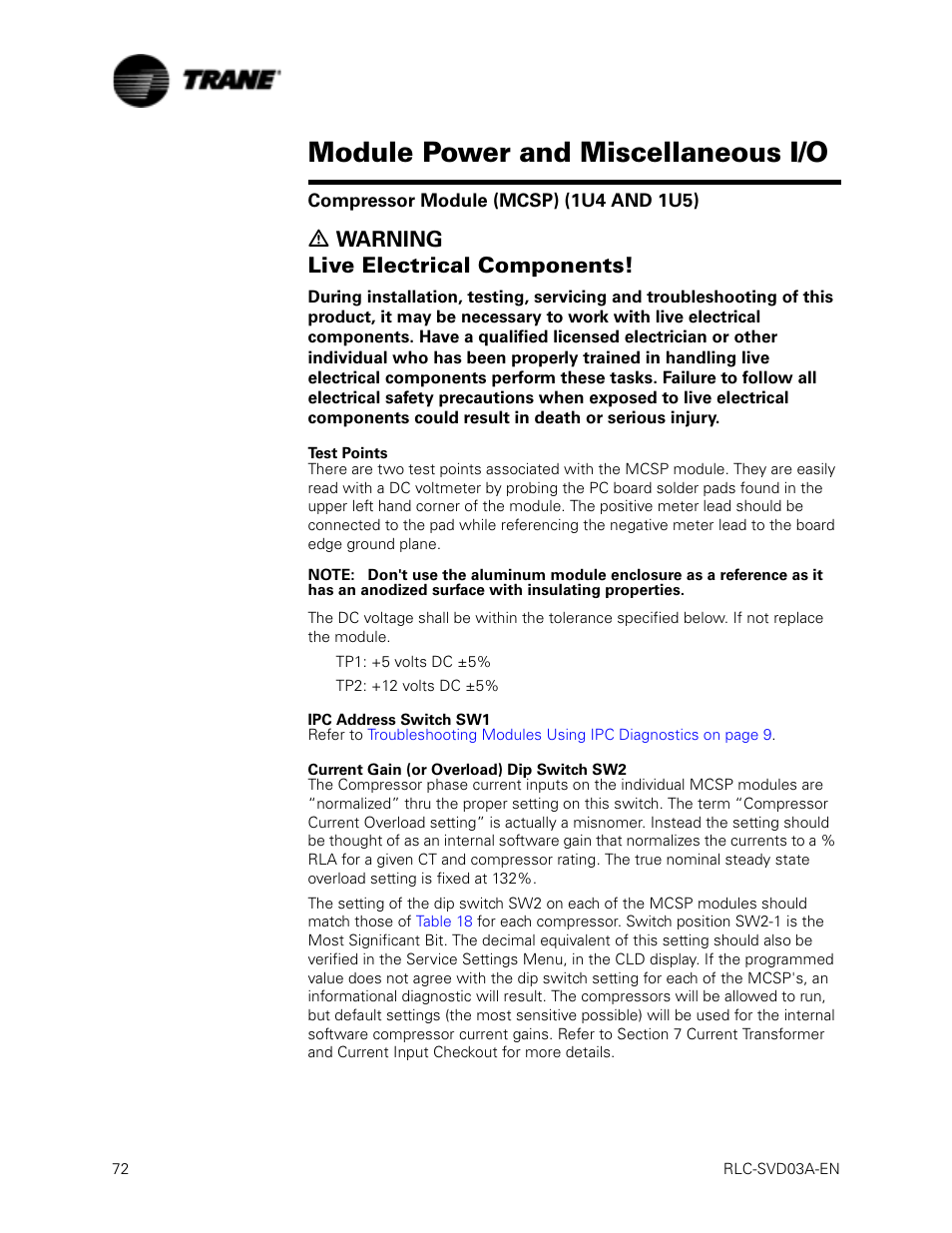 Compressor module (mcsp) (1u4 and 1u5), Test points, Ipc address switch sw1 | Current gain (or overload) dip switch sw2, Compressor module (mcsp) (1u4 and 1u5) on, E in, Module power and miscellaneous i/o, Ƽ warning live electrical components | Trane RTWA 70-125 TON User Manual | Page 72 / 88