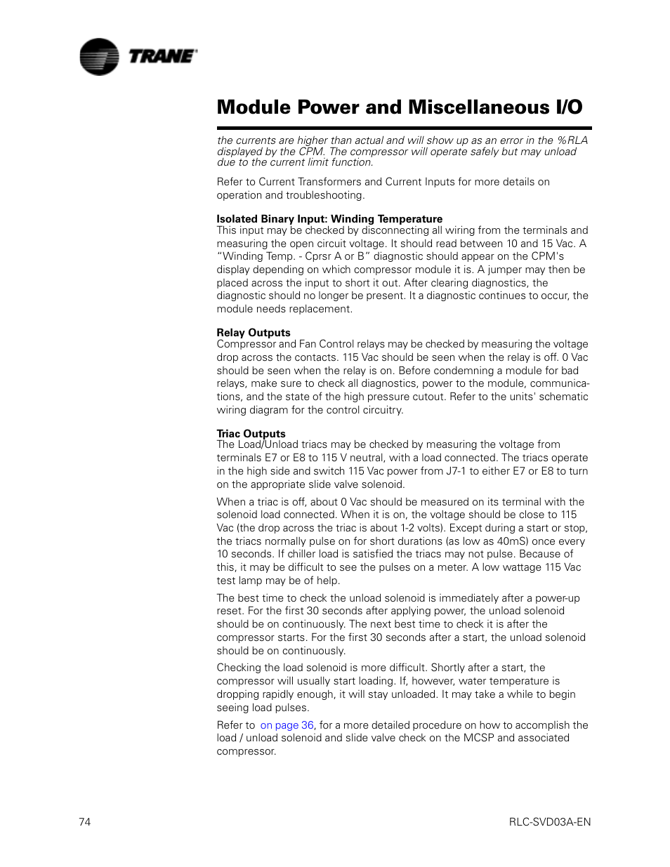 Isolated binary input: winding temperature, Relay outputs, Triac outputs | Module power and miscellaneous i/o | Trane RTWA 70-125 TON User Manual | Page 74 / 88