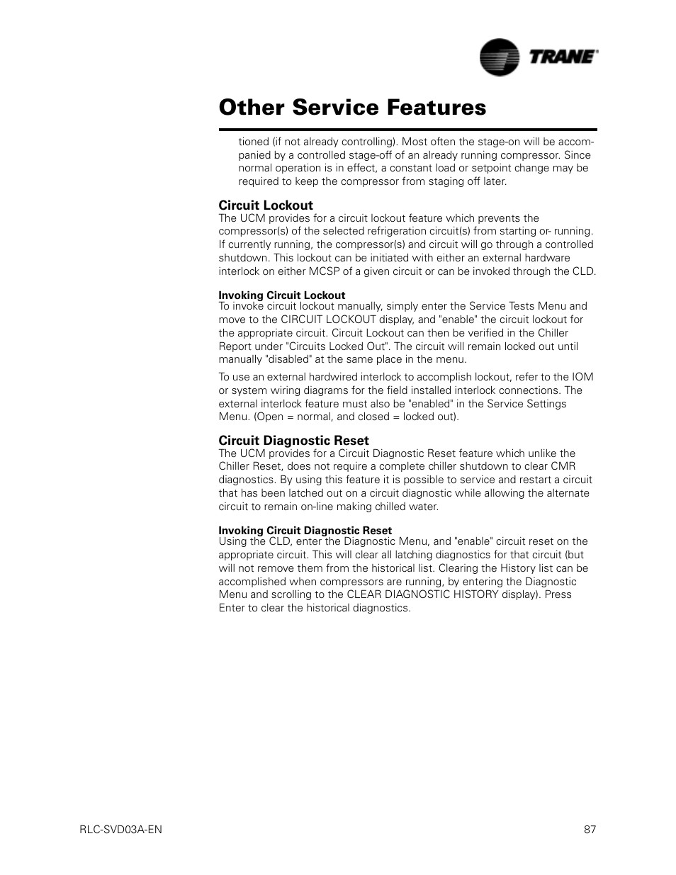 Circuit lockout, Invoking circuit lockout, Circuit diagnostic reset | Invoking circuit diagnostic reset, Circuit lockout circuit diagnostic reset, Other service features | Trane RTWA 70-125 TON User Manual | Page 87 / 88