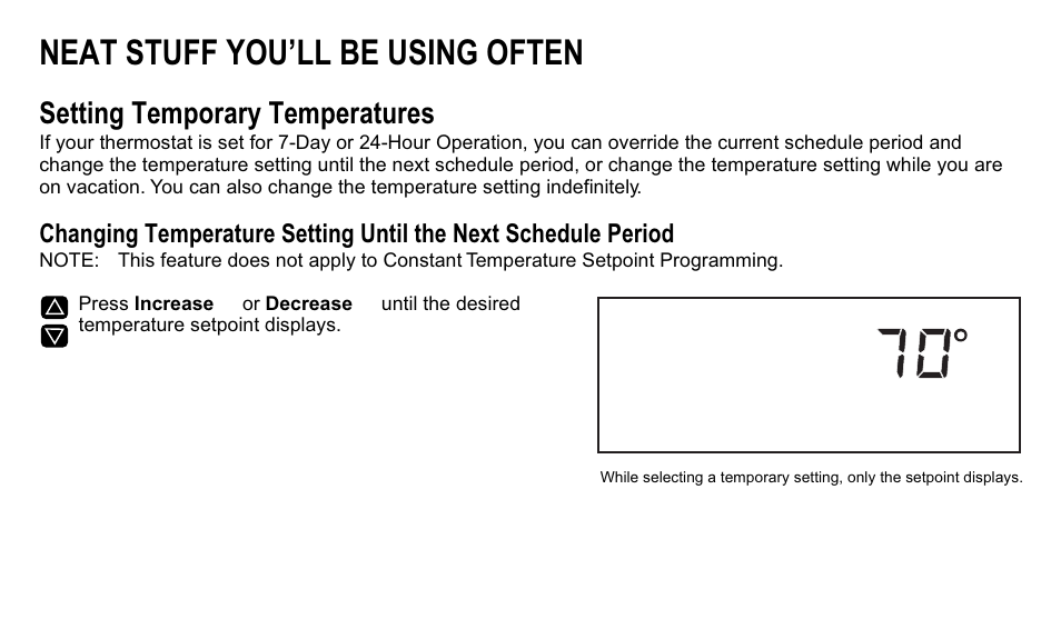 Neat stuff you’ll be using often, Setting temporary temperatures | Trane XT300C User Manual | Page 14 / 68