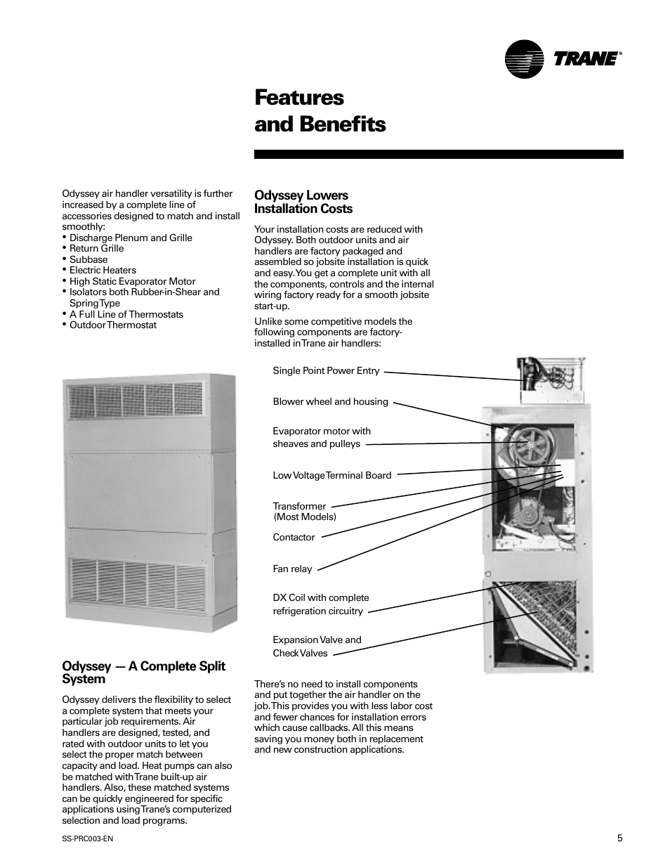 Features and benefits, Odyssey — a complete split system, Odyssey lowers installation costs | Trane SS-PRC003-EN User Manual | Page 5 / 79