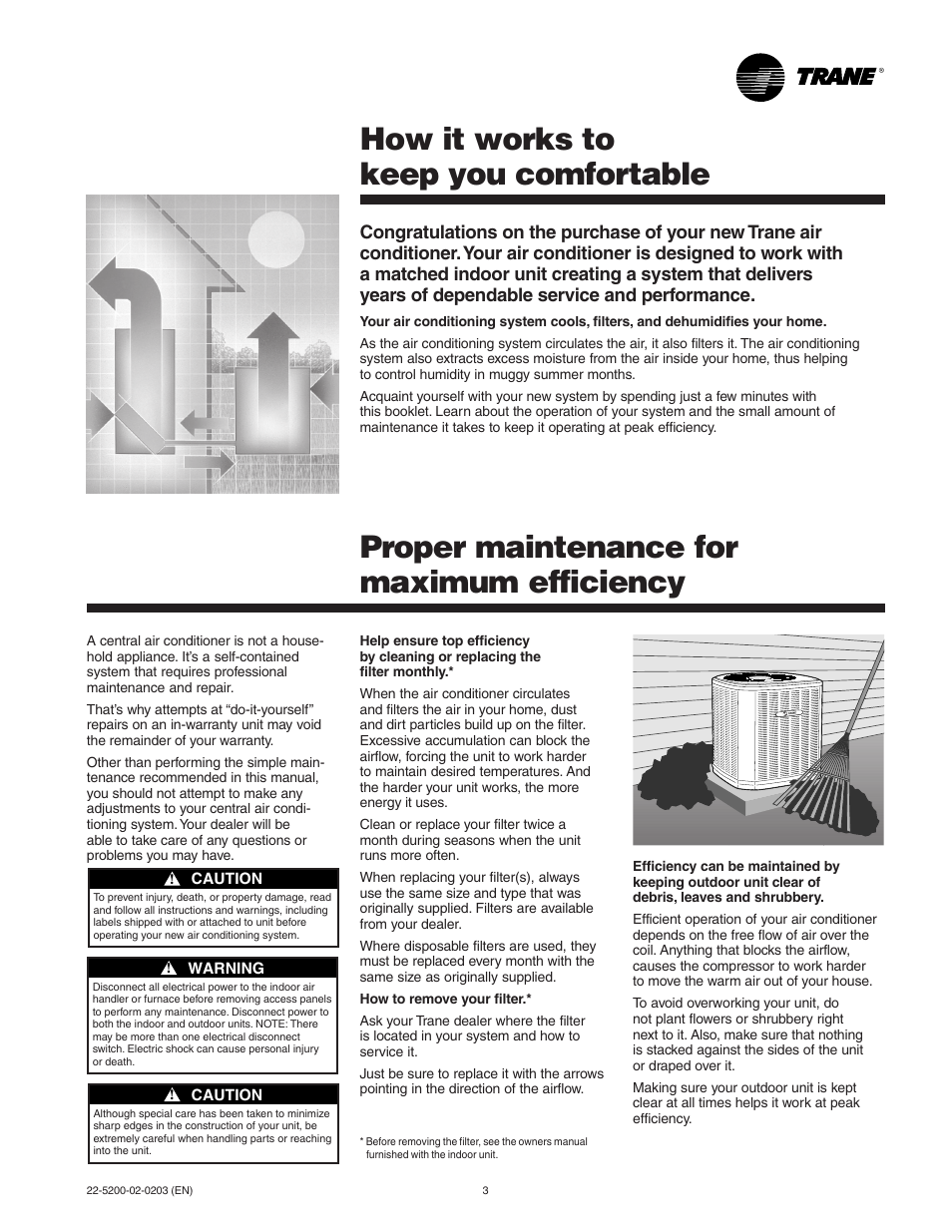 How it works, Maintenance, How it works to keep you comfortable | Proper maintenance for maximum efficiency | Trane XE1000 User Manual | Page 3 / 6