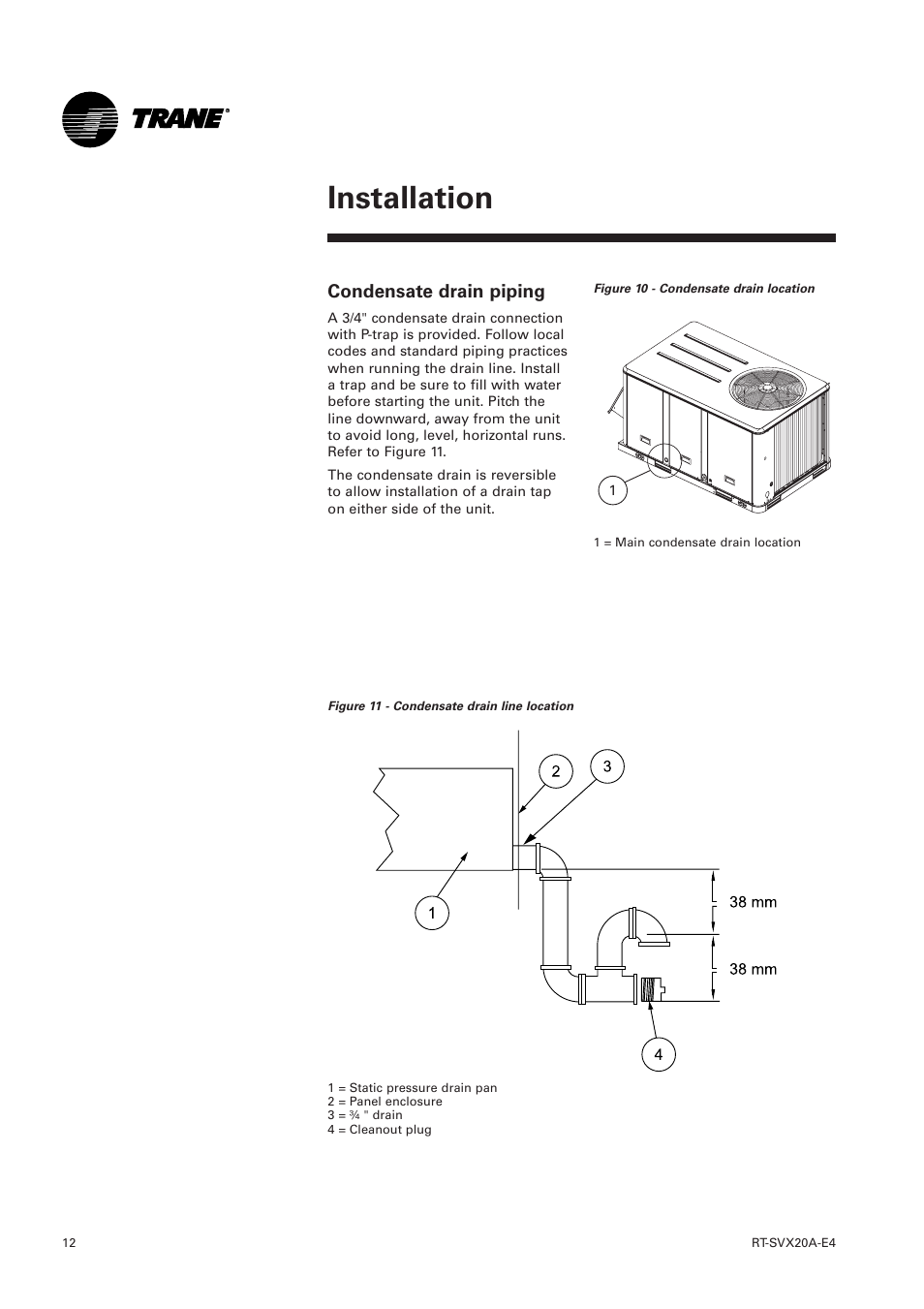 Condensate drain piping, Installation | Trane Voyager 1 Rooftop Unit TSD User Manual | Page 12 / 68