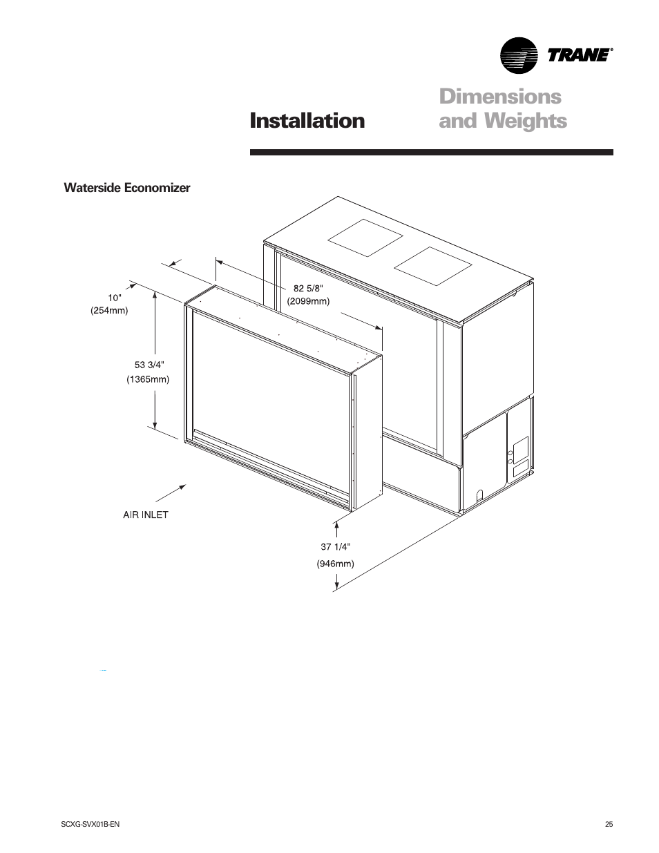 Dimensions and weights installation | Trane IntelliPak SCWG 020 User Manual | Page 25 / 124