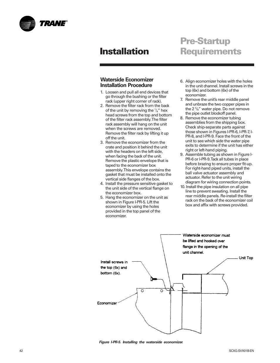 Pre-startup requirements installation, Waterside economizer installation procedure | Trane IntelliPak SCWG 020 User Manual | Page 42 / 124
