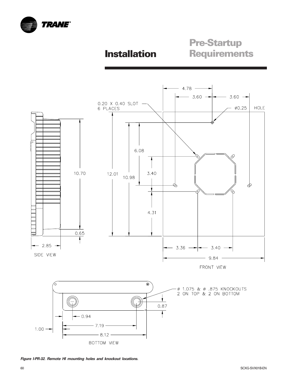 Pre-startup requirements, Installation | Trane IntelliPak SCWG 020 User Manual | Page 60 / 124