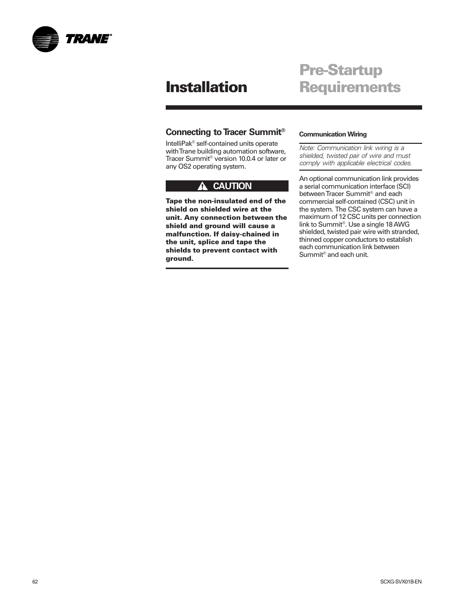 Pre-startup requirements, Installation | Trane IntelliPak SCWG 020 User Manual | Page 62 / 124