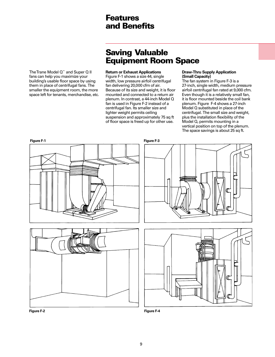 Features and benefits, Saving valuable equipment room space | Trane Fan User Manual | Page 9 / 56
