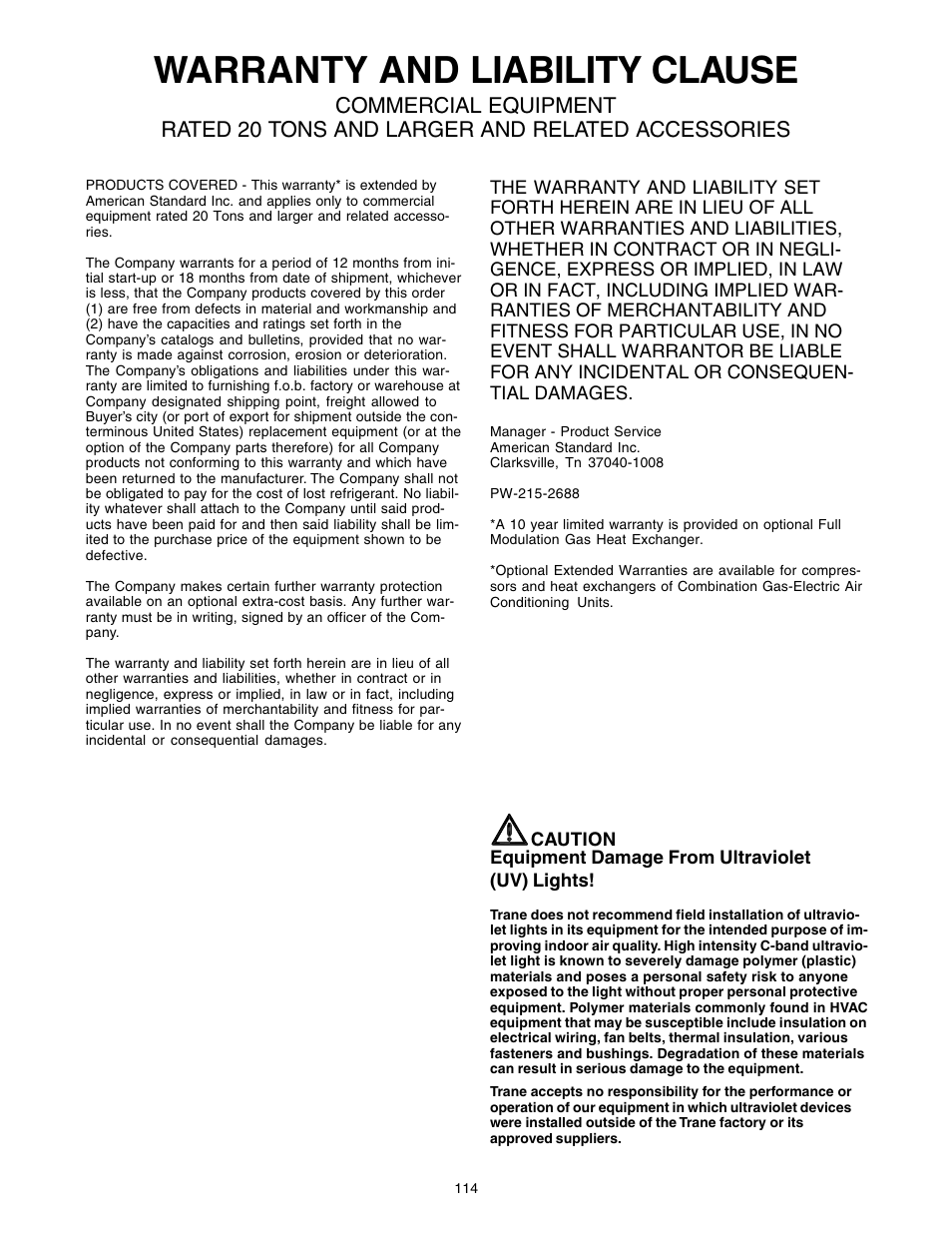 Uv warranty, Warranty and liability clause | Trane INTELLIPAK ™ ™ ™ ™ ™ Commercial Single-Zone Rooftop Air Conditioners with CV or VAV Control User Manual | Page 116 / 118