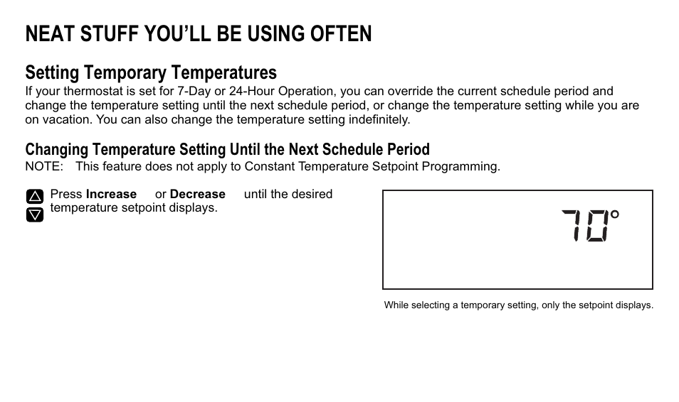 Neat stuff you’ll be using often, Setting temporary temperatures | Trane XT500C User Manual | Page 15 / 68