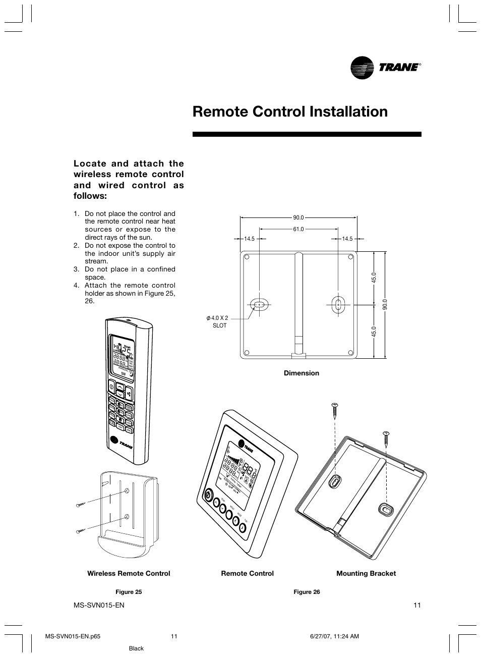 Remote control installation, Figure 25 figure 26 | Trane New Stylus MS-SVN015-EN User Manual | Page 11 / 20