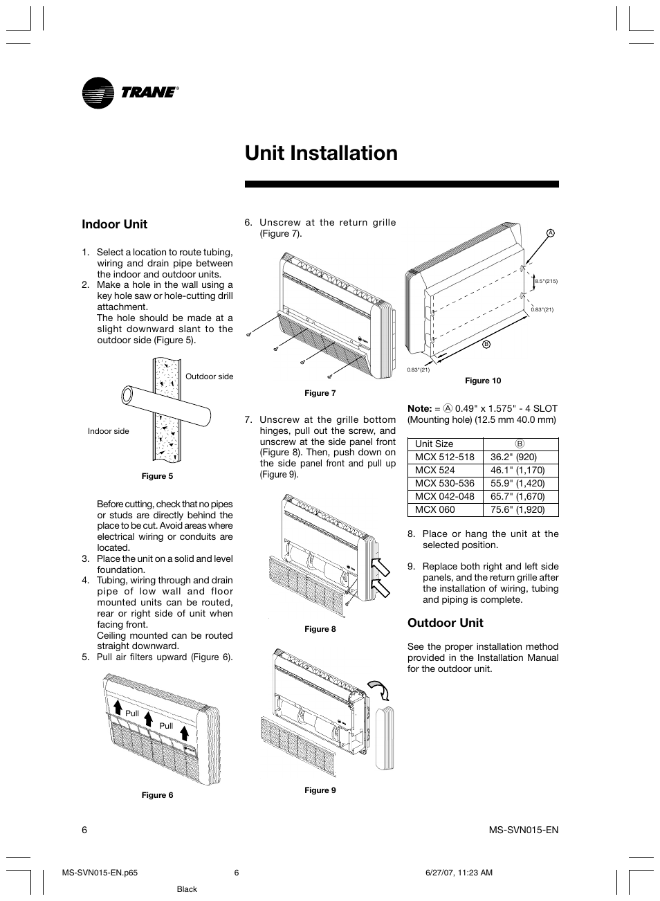 Unit installation, Indoor unit, Outdoor unit | Trane New Stylus MS-SVN015-EN User Manual | Page 6 / 20