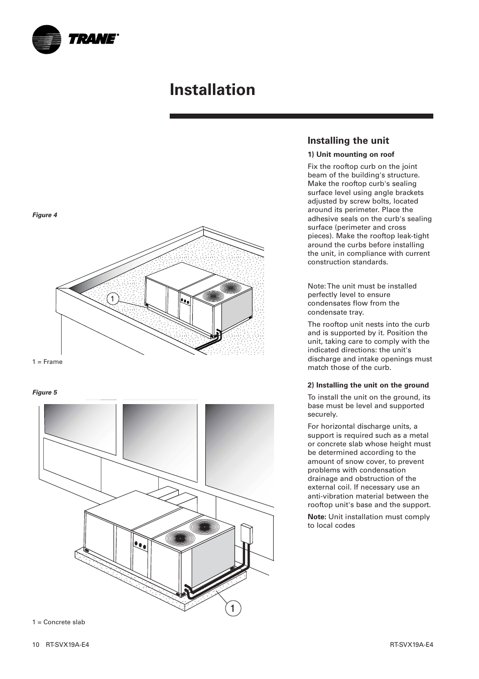 Installing the unit, Installation | Trane RT-SVX19A-E4 User Manual | Page 10 / 64