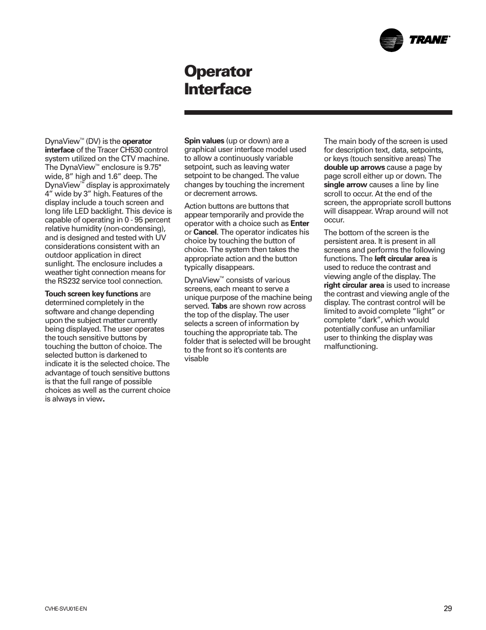 Operator interface | Trane CVHE-SVU01E-ENX39640712050 User Manual | Page 29 / 112
