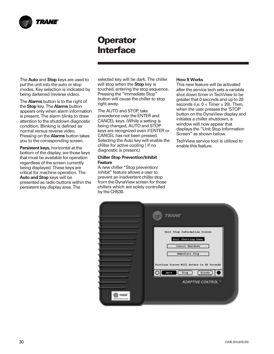 Operator interface | Trane CVHE-SVU01E-ENX39640712050 User Manual | Page 30 / 112