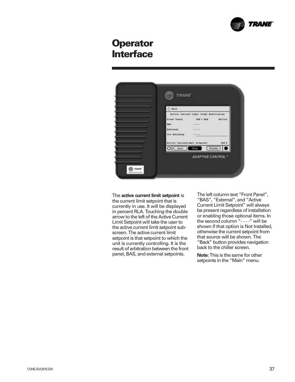 Operator interface | Trane CVHE-SVU01E-ENX39640712050 User Manual | Page 37 / 112