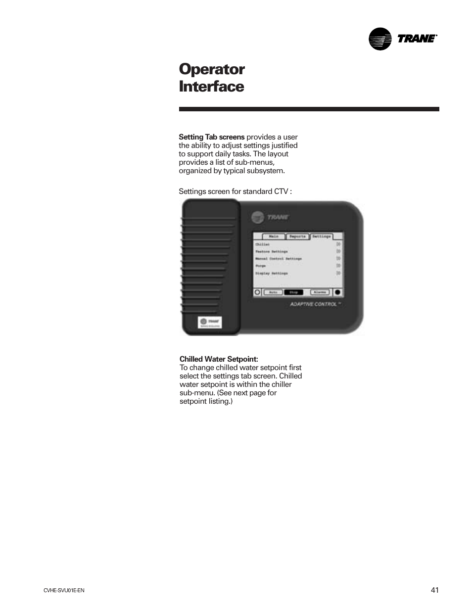 Chilled water setpoint, Operator interface | Trane CVHE-SVU01E-ENX39640712050 User Manual | Page 41 / 112