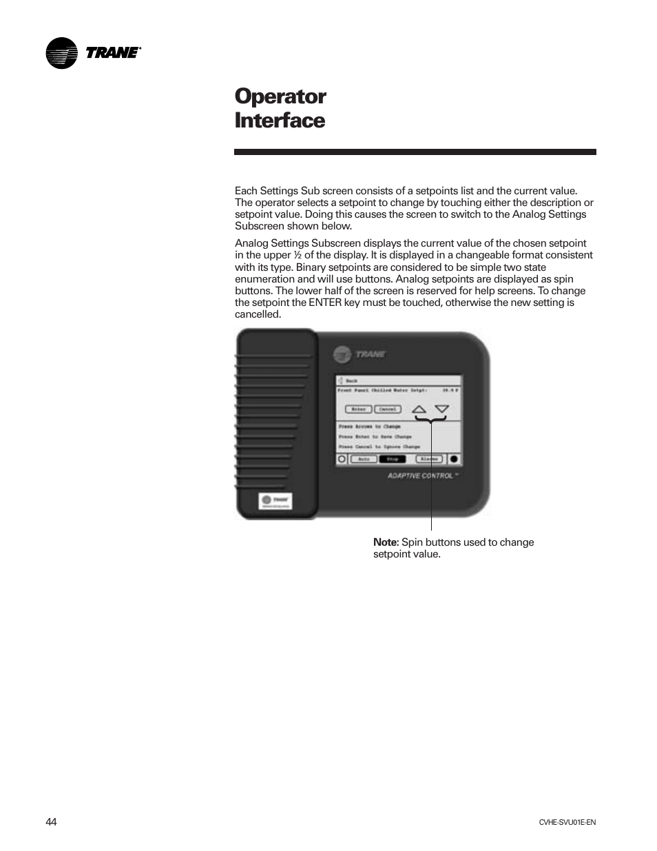 Operator interface | Trane CVHE-SVU01E-ENX39640712050 User Manual | Page 44 / 112