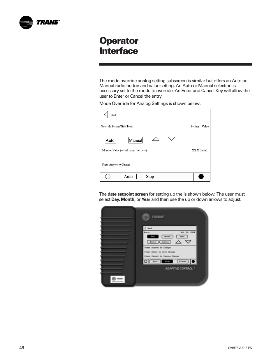 Operator interface | Trane CVHE-SVU01E-ENX39640712050 User Manual | Page 46 / 112