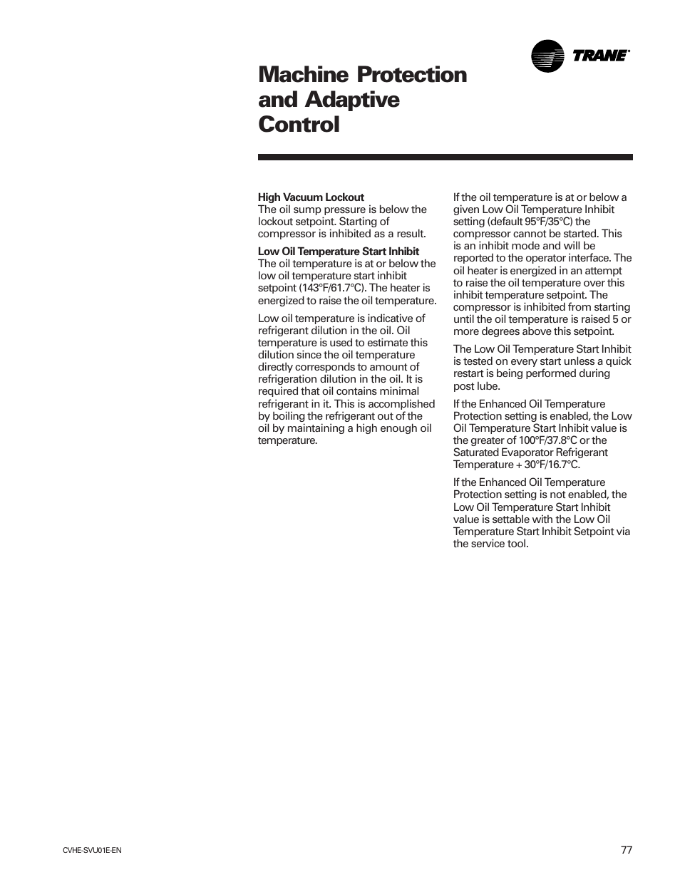 Machine protection and adaptive control | Trane CVHE-SVU01E-ENX39640712050 User Manual | Page 77 / 112