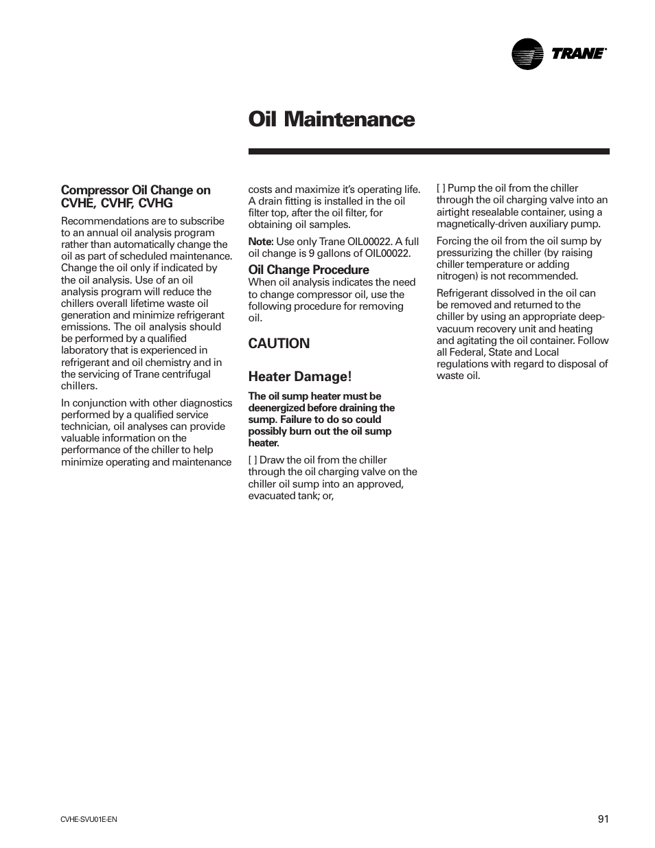 Oil maintenance | Trane CVHE-SVU01E-ENX39640712050 User Manual | Page 91 / 112